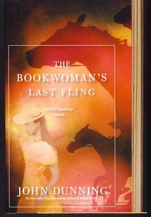 Item #10056 The Bookwoman's Last Fling. John Dunning