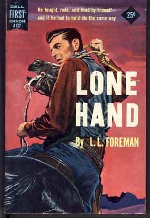 Item #10115 Lone Hand. L. L. Foreman