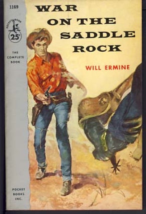 Item #10135 War on the Saddle Rock. Will Ermine