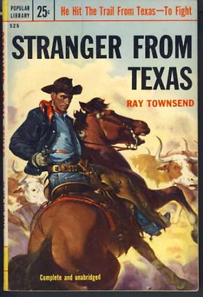 Item #10136 Stranger from Texas. Ray Townsend