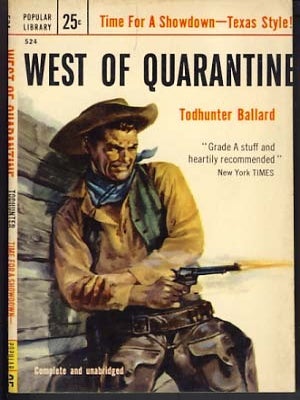 Item #10137 West of Quarantine. Willis Todhunter Ballard