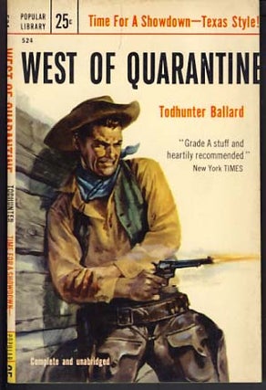 Item #10137 West of Quarantine. Willis Todhunter Ballard