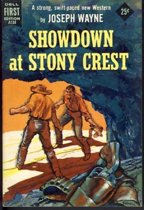 Item #10148 Showdown at Stony Crest. Joseph Wayne