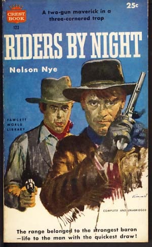 Item #10169 Riders by Night. Nelson Nye.