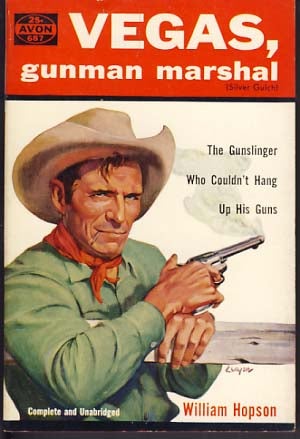 Item #10174 Vegas, Gunman Marshal. William Hopson.