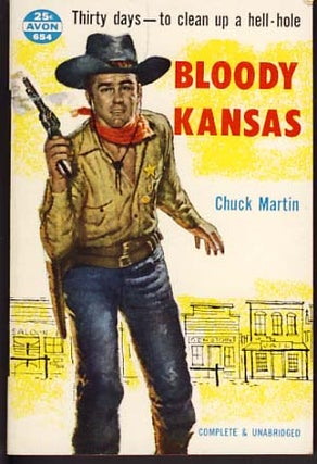 Item #10175 Bloody Kansas. Chuck Martin