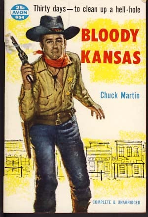 Item #10175 Bloody Kansas. Chuck Martin.