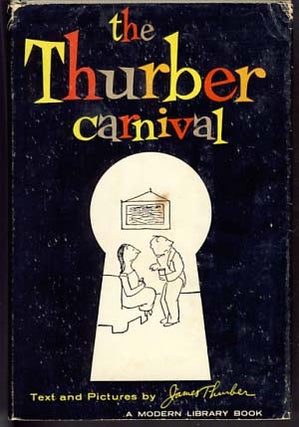 Item #10189 The Thurber Carnival. James Thurber