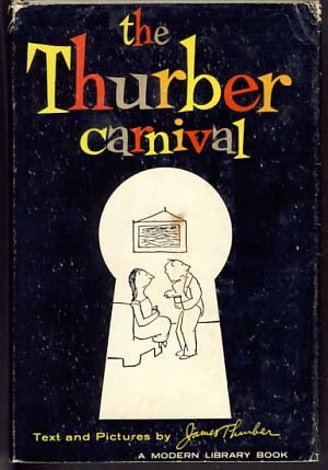 Item #10189 The Thurber Carnival. James Thurber.