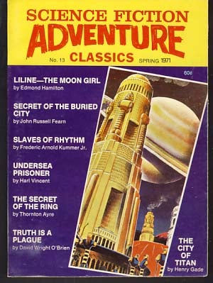 Item #10201 Science Fiction Adventure Classics No. 13 Spring 1971. Sol Cohen, ed