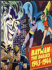 Item #10260 Batman: The Dailies 1943-1944 (Vol. 1). Bill Finger