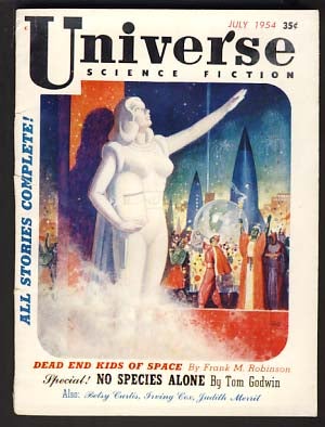 Item #10285 Universe Science Fiction No. 6 July 1954. Raymond Palmer, ed