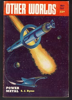 Item #10323 Other Worlds May 1953 No. 29. Raymond Palmer, Bea Mahaffey, eds