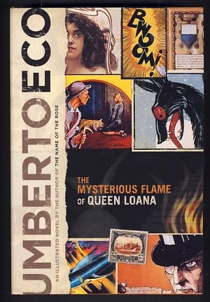 Item #10392 The Mysterious Flame of Queen Loana: An Illustrated Novel. Umberto Eco.