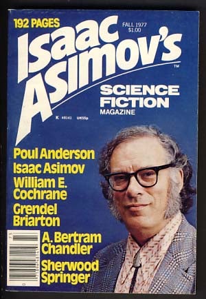 Item #10830 Isaac Asimov's Science Fiction Magazine Fall 1977 Vol. 1 No. 3. George H. Scithers, ed.