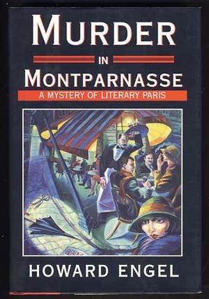 Item #10931 Murder in Montparnasse. Howard Engel