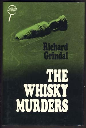 Item #10937 The Whisky Murders. Richard Grindal.