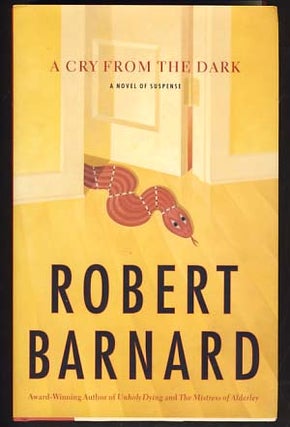 Item #10969 A Cry from the Dark. Robert Barnard