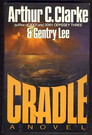 Item #10982 Cradle. Arthur C. Clarke, Gentry Lee.