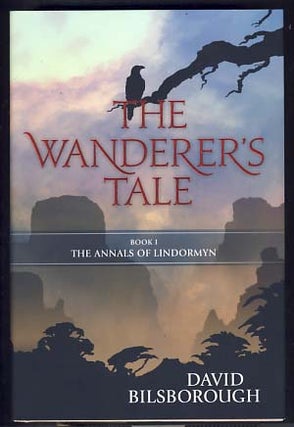 Item #10991 The Wanderer's Tale. Bilsborough. David