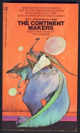 Item #11038 The Continent Makers and Other Tales of the Viagens. L. Sprague de Camp