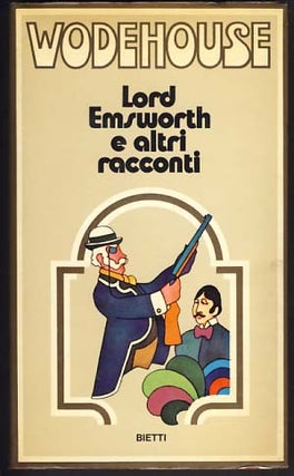 Item #11204 Lord Emsworth e altri racconti (Lord Emsworth and Others). P. G. Wodehouse