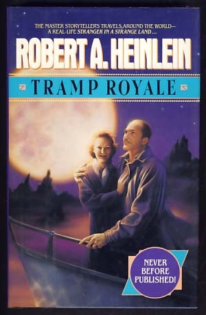 Item #11261 Tramp Royale. Robert A. Heinlein.