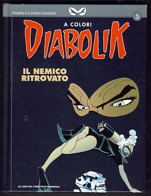 Item #11312 Diabolik - Il nemico ritrovato. authors