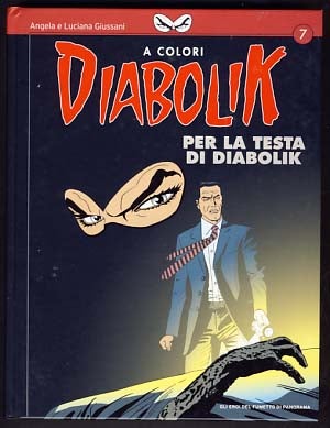 Item #11313 Diabolik - Per la testa di Diabolik. authors