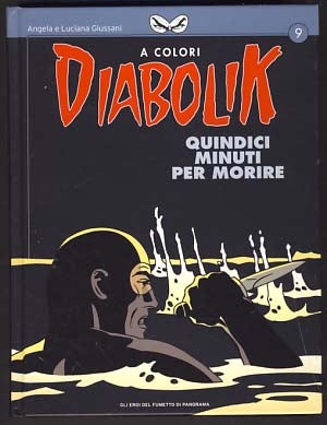 Item #11314 Diabolik - Quindici minuti per morire. authors
