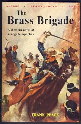 Item #11535 The Brass Brigade. Frank Peace