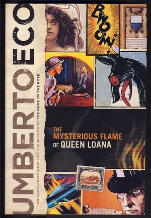 Item #11690 The Mysterious Flame of Queen Loana: An Illustrated Novel. Umberto Eco.