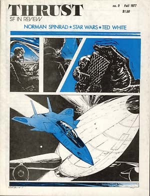 Item #11704 Thrust SF in Review No. 9 Fall 1977. Doug Fratz, ed