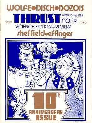 Item #11713 Thrust Science Fiction in Review No. 19 Winter/Spring 1983. Doug Fratz, ed