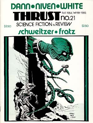 Item #11715 Thrust Science Fiction in Review No. 21 Fall 1984/Winter 1985. Doug Fratz, ed