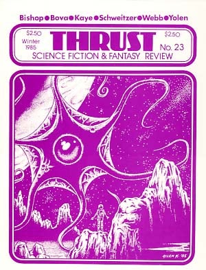 Item #11717 Thrust Science Fiction and Fantasy Review No. 23 Winter 1985. Doug Fratz, ed