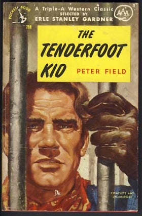 Item #11786 The Tenderfoot Kid. Peter Field