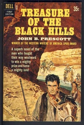 Item #11825 Treasure of the Black Hills. John B. Prescott