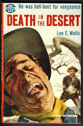 Item #11829 Death in the Desert. Lee E. Wells