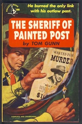 Item #11858 The Sheriff of Painted Post. Tom Gunn