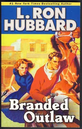 Item #11873 Branded Outlaw. L. Ron Hubbard