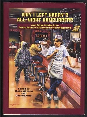 Item #11874 Why I Left Harry's All-Night Hamburgers and Other Stories from Isaac Asimov's Science...