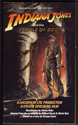 Item #11878 Indiana Jones and the Temple of Doom. James Kahn