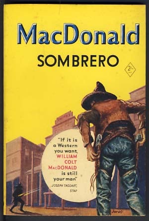 Item #11897 Sombrero. William Colt MacDonald.