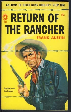 Item #11912 Return of the Rancher. Frank Austin.