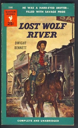 Item #11945 Lost Wolf River. Dwight Bennett