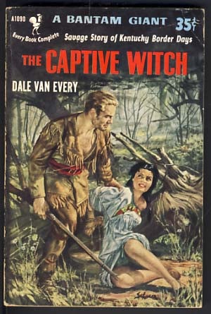 Item #11946 The Captive Witch. Dale Van Every.