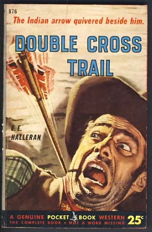 Item #11952 Double Cross Trail. E. E. Halleran.