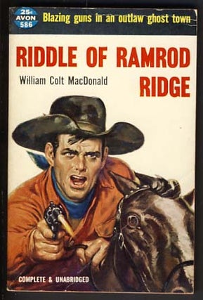 Item #11953 Riddle of Ramrod Ridge. William Colt MacDonald