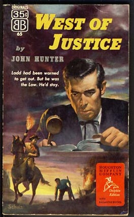 Item #11975 West of Justice. John Hunter, W. Todhunter Ballard